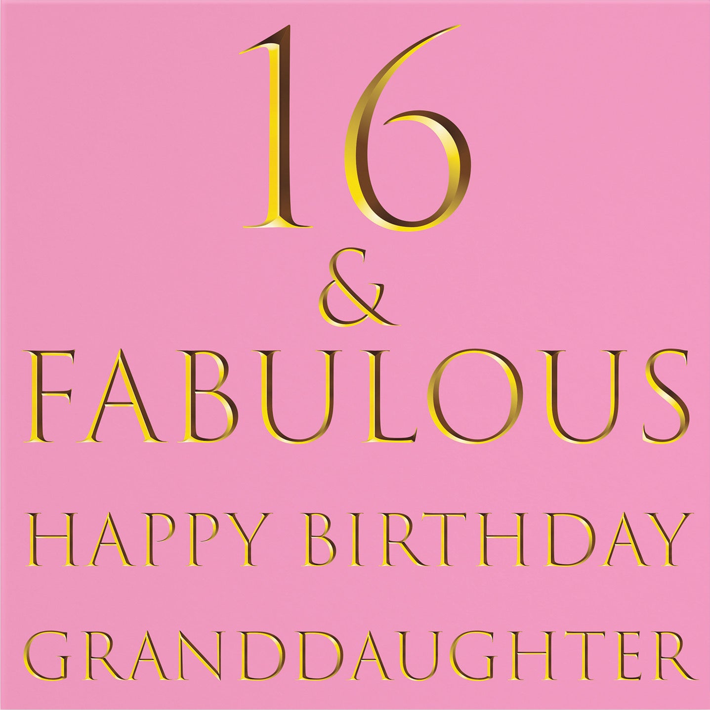 Large Granddaughter 16th Birthday Card Still Totally Fabulous - Default Title (B0BBMVLRFN)