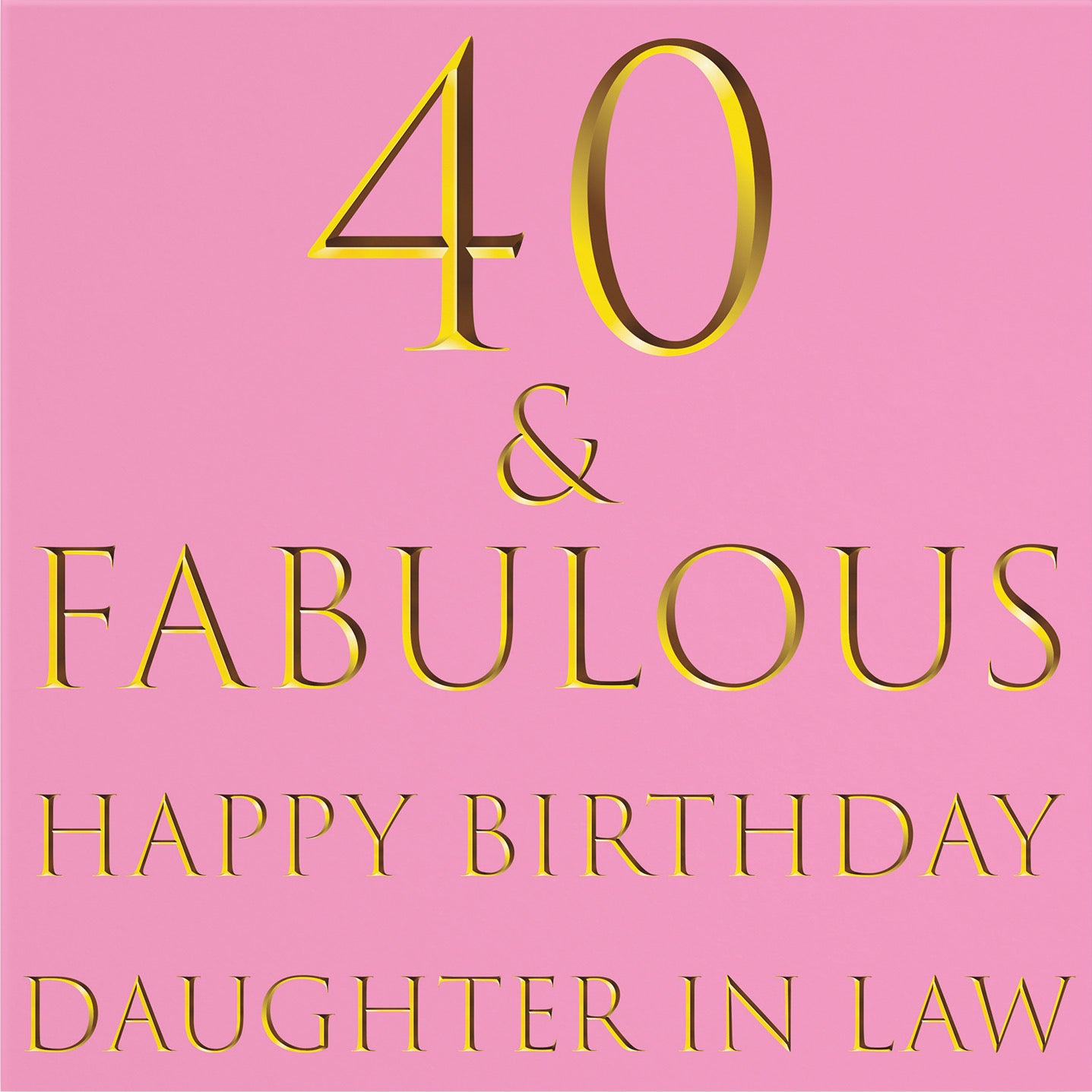 Large Daughter In Law 40th Birthday Card Still Totally Fabulous - Default Title (B0BBMVQRBY)