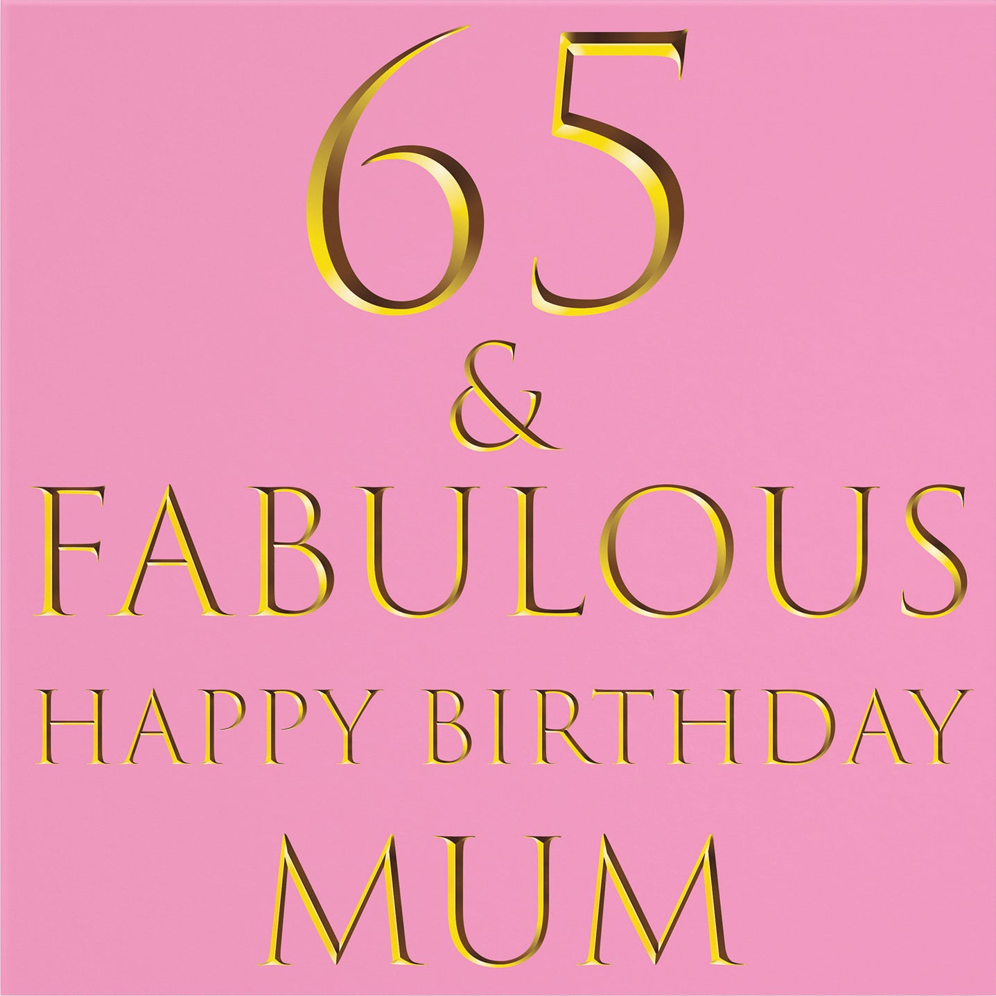 Large Mum 65th Birthday Card Still Totally Fabulous - Default Title (B0BBMWMBHN)