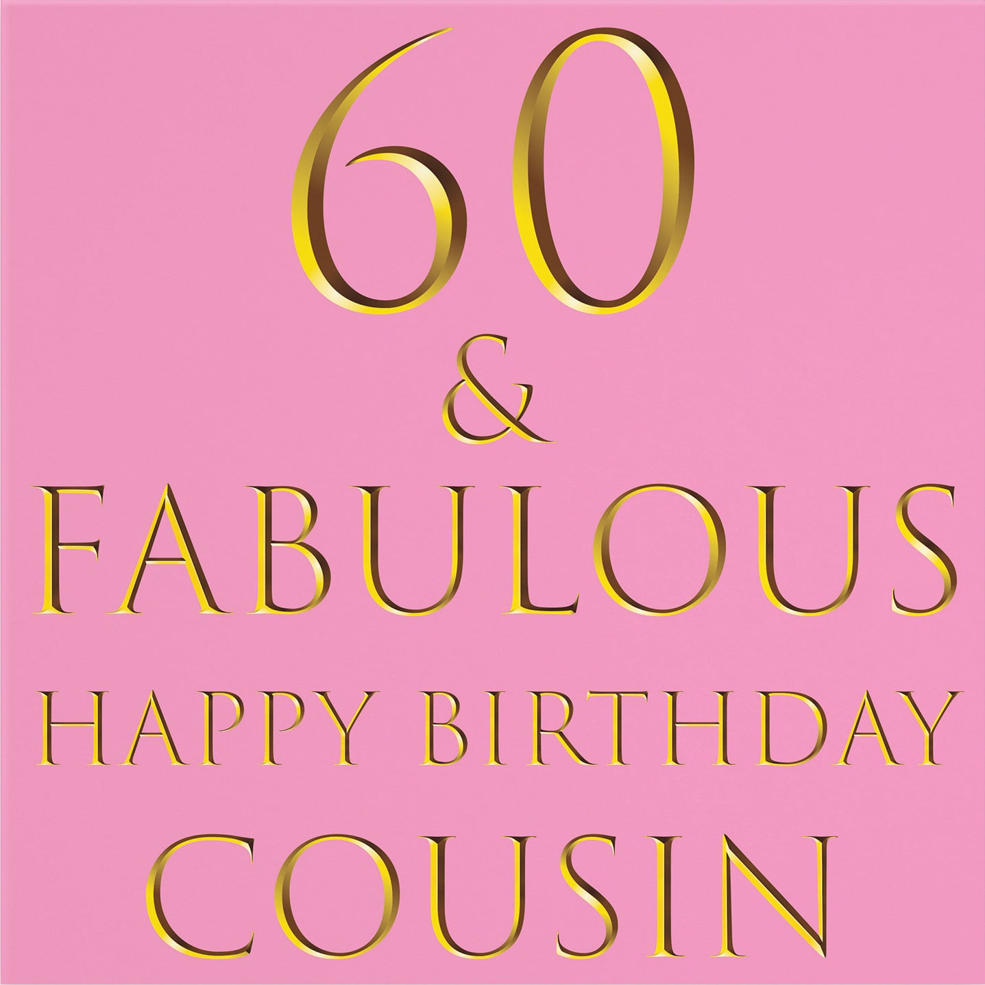 Large Cousin 60th Birthday Card Still Totally Fabulous - Default Title (B0BBMWWMB5)