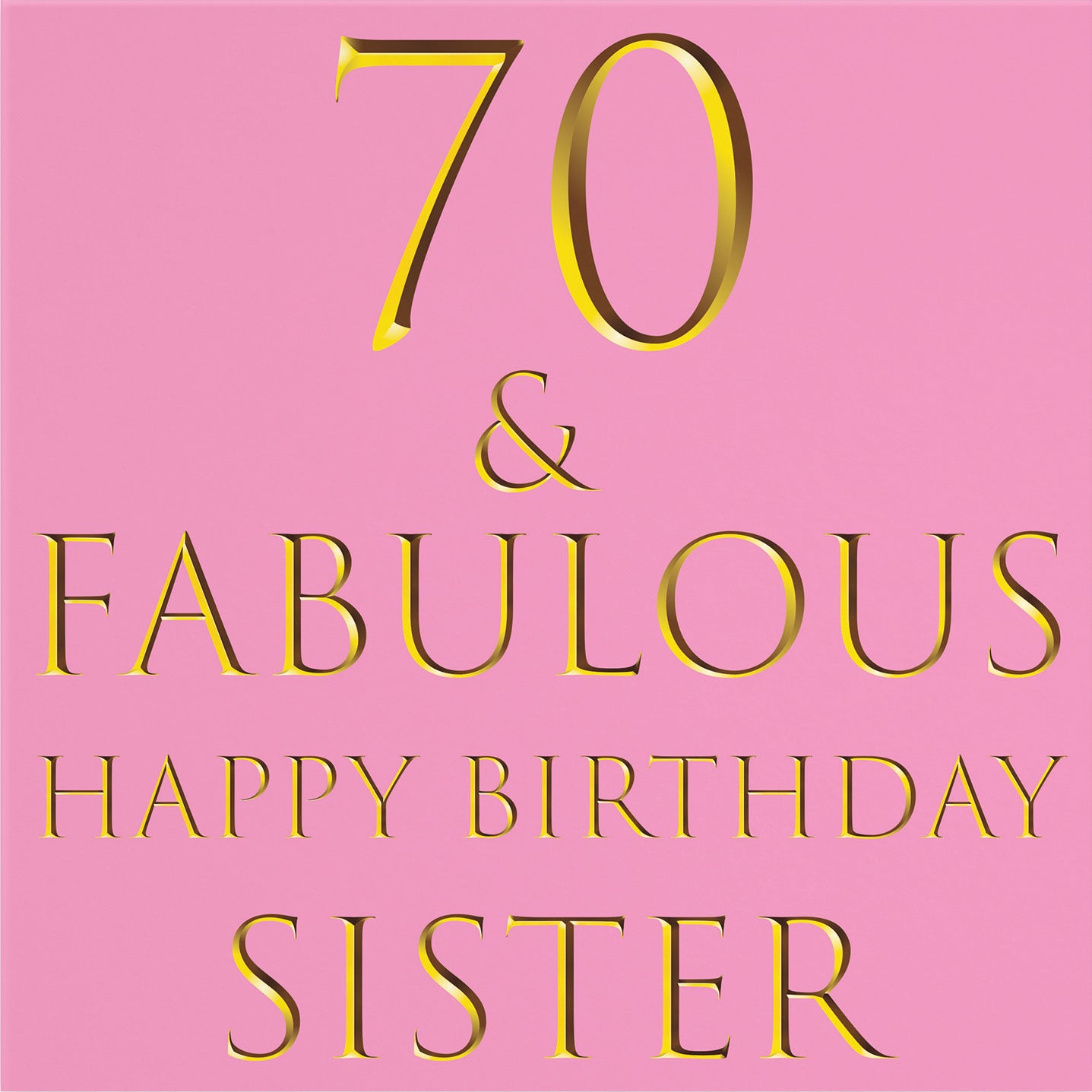 Large Sister 70th Birthday Card Still Totally Fabulous - Default Title (B0BBMX3676)
