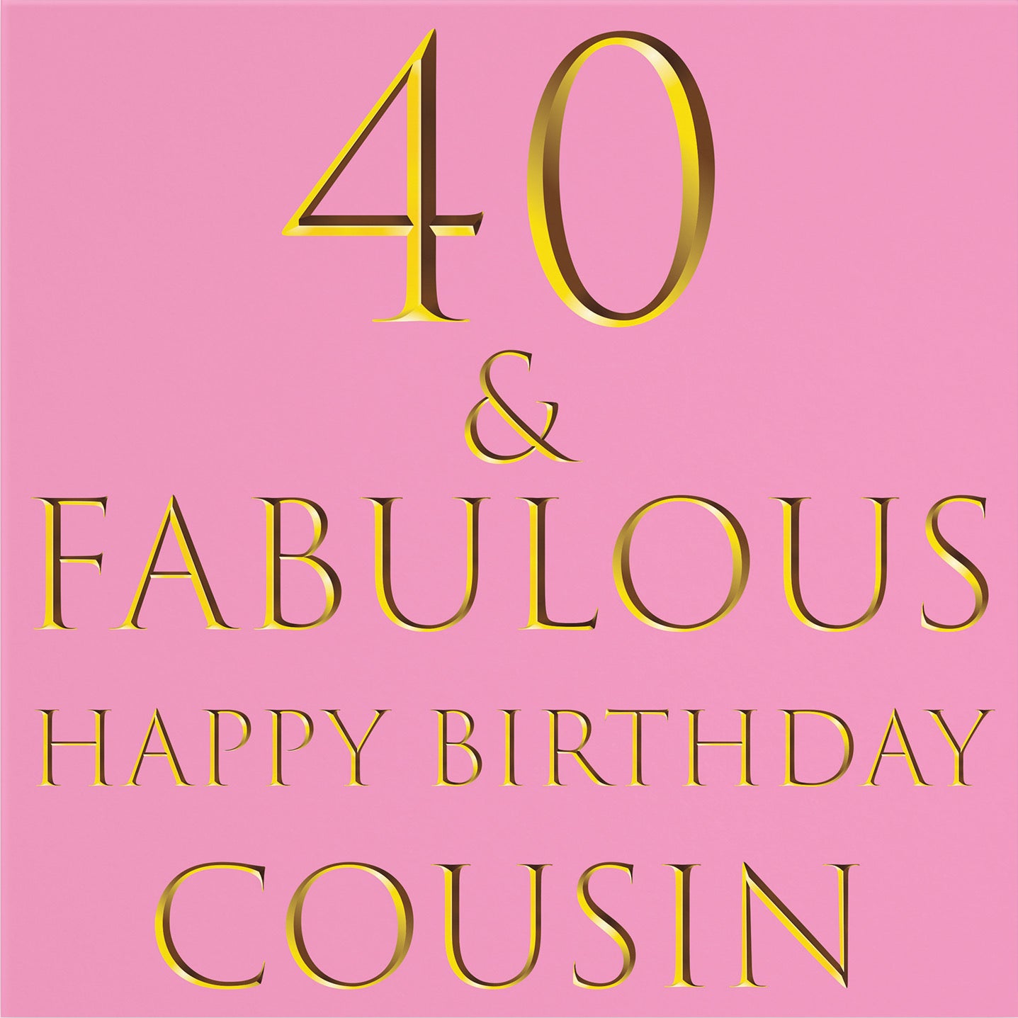 Large Cousin 40th Birthday Card Still Totally Fabulous - Default Title (B0BBMXJX2V)