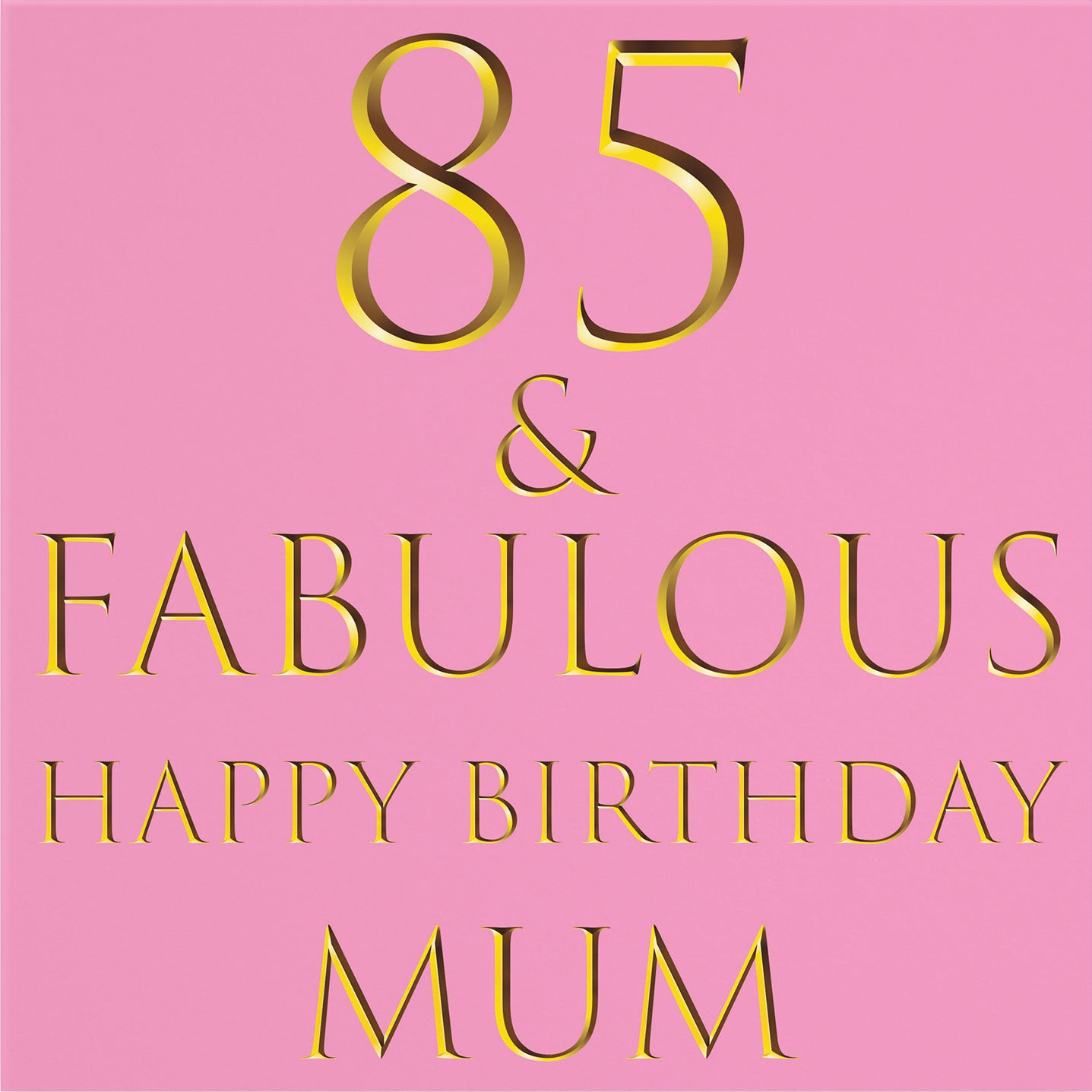 Large Mum 85th Birthday Card Still Totally Fabulous - Default Title (B0BBMY9D5H)
