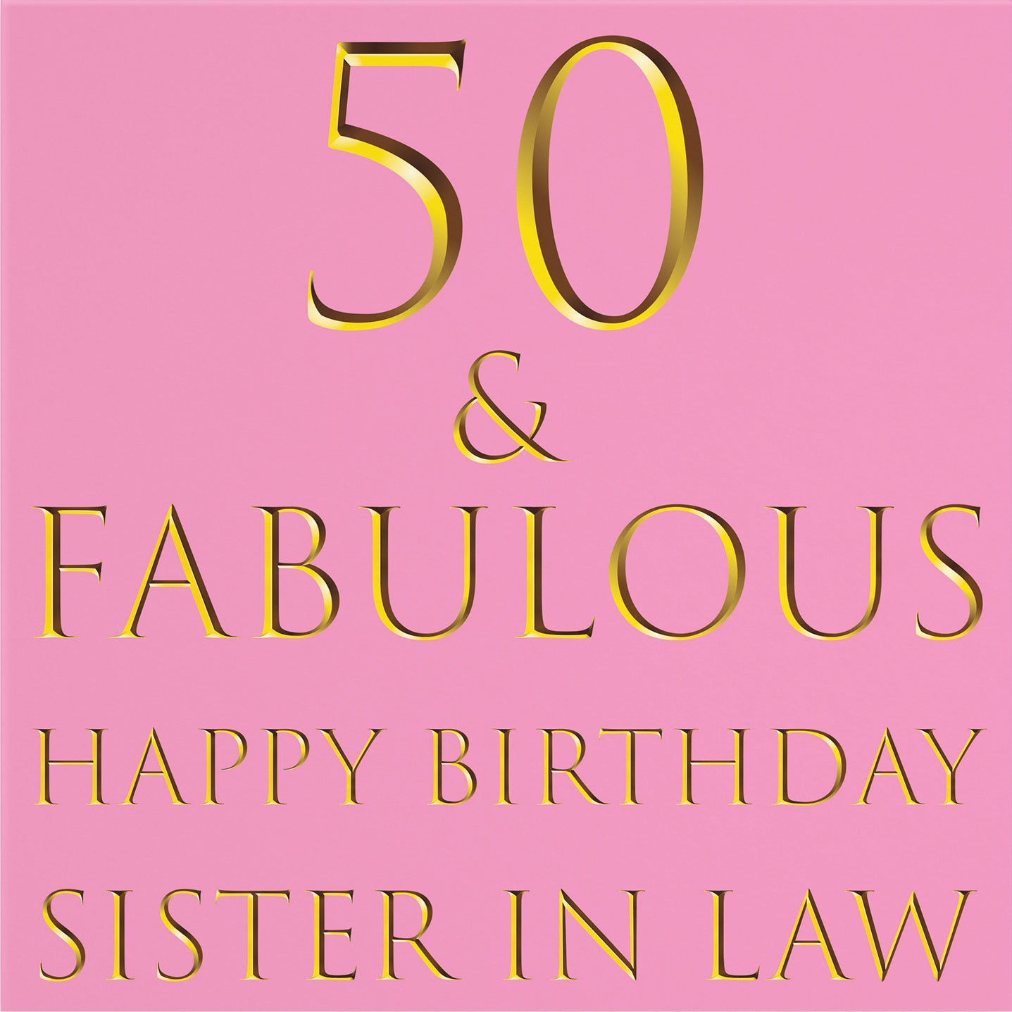 Large Sister In Law 50th Birthday Card Still Totally Fabulous - Default Title (B0BBMY9D5Y)