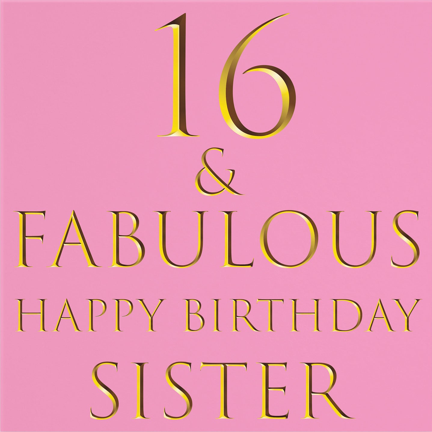 Large Sister 16th Birthday Card Still Totally Fabulous - Default Title (B0BBMZYHWZ)
