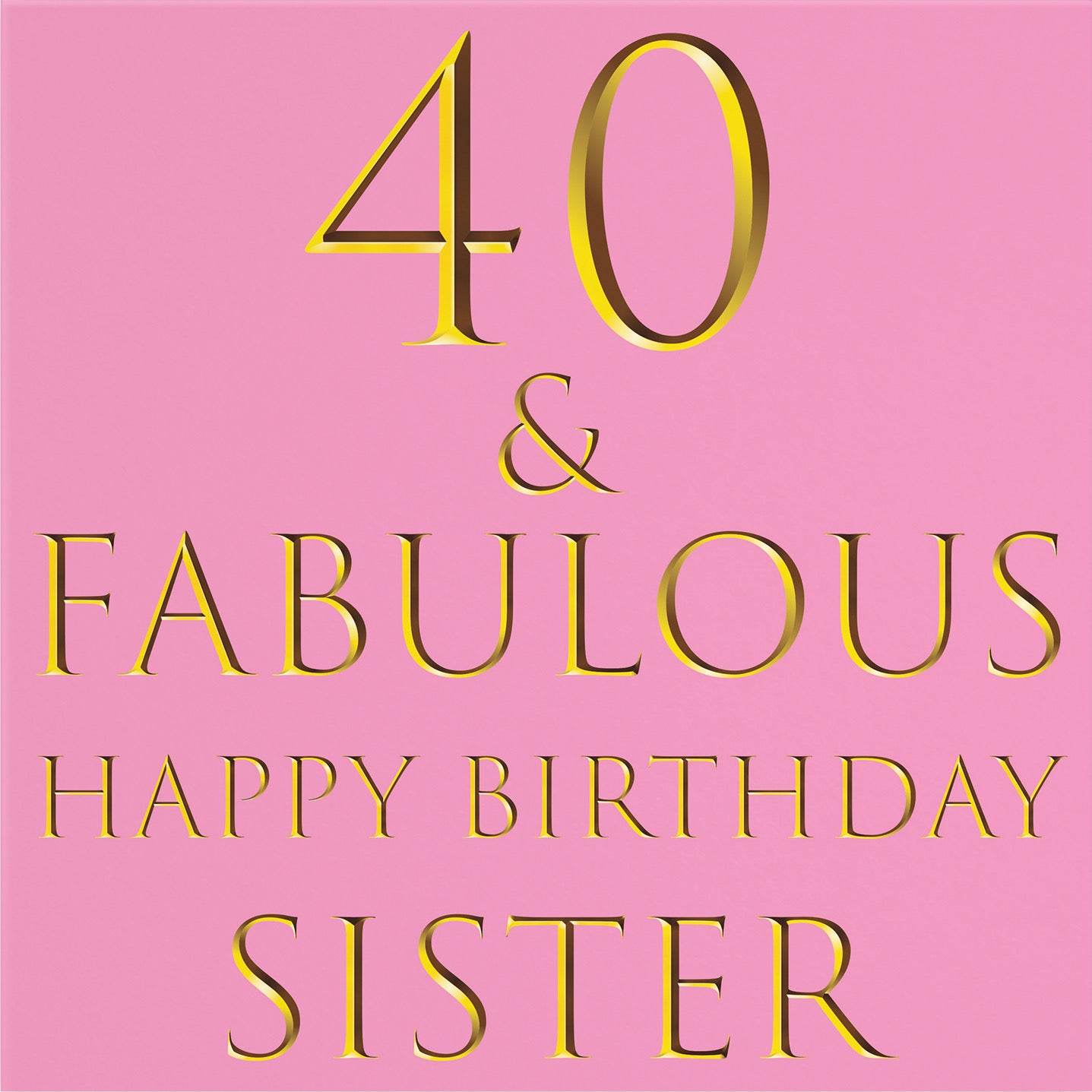 Large Sister 40th Birthday Card Still Totally Fabulous - Default Title (B0BBN1KV5H)