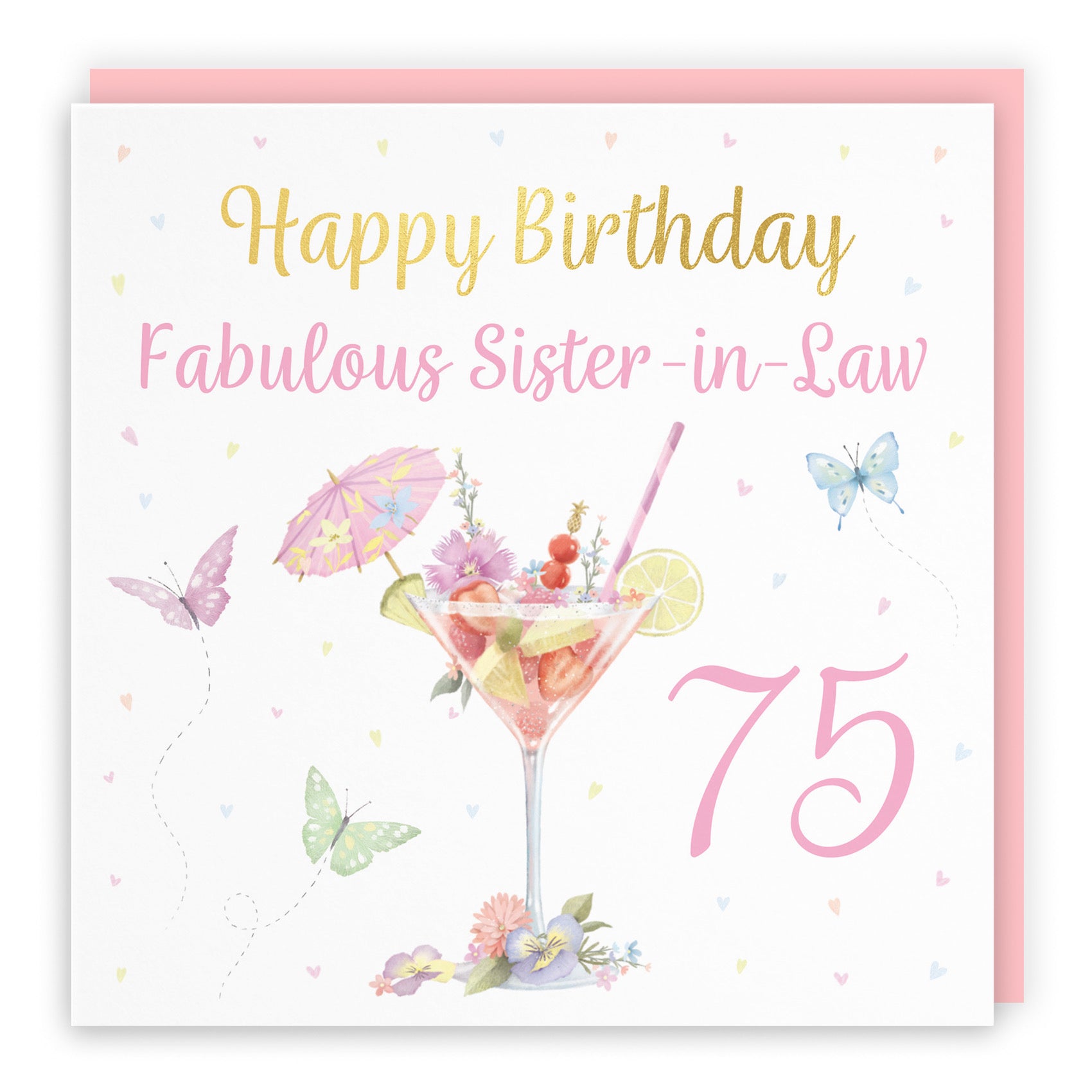 75th Sister In Law Pink Cocktail And Butterflies Birthday Card Gold Foil Milo's Gallery - Default Title (B0CX23JJ9F)