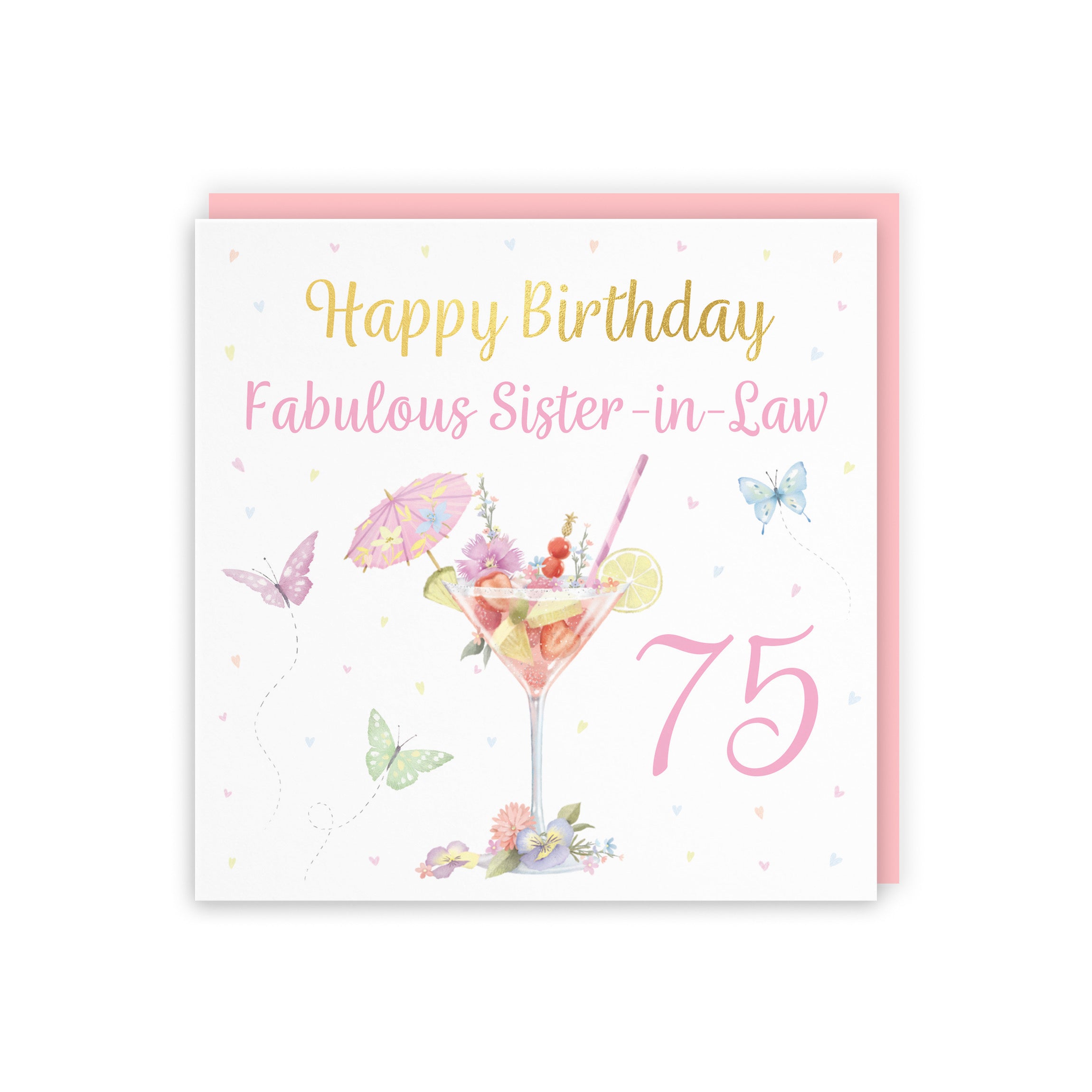 75th Sister In Law Pink Cocktail And Butterflies Birthday Card Gold Foil Milo's Gallery - Default Title (B0CX23JJ9F)