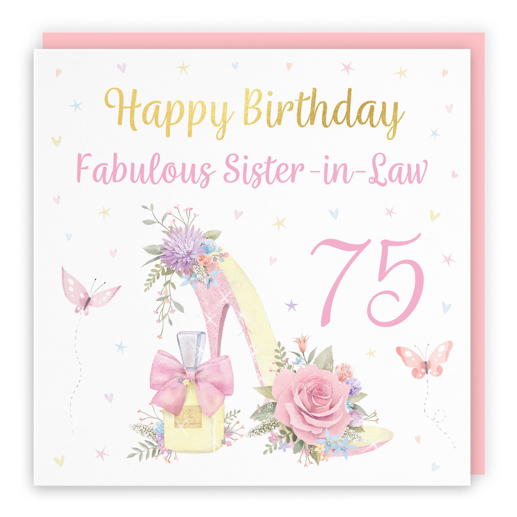 75th Sister In Law High Heel And Perfume Birthday Card Gold Foil Milo's Gallery - Default Title (B0CX7YPJKQ)