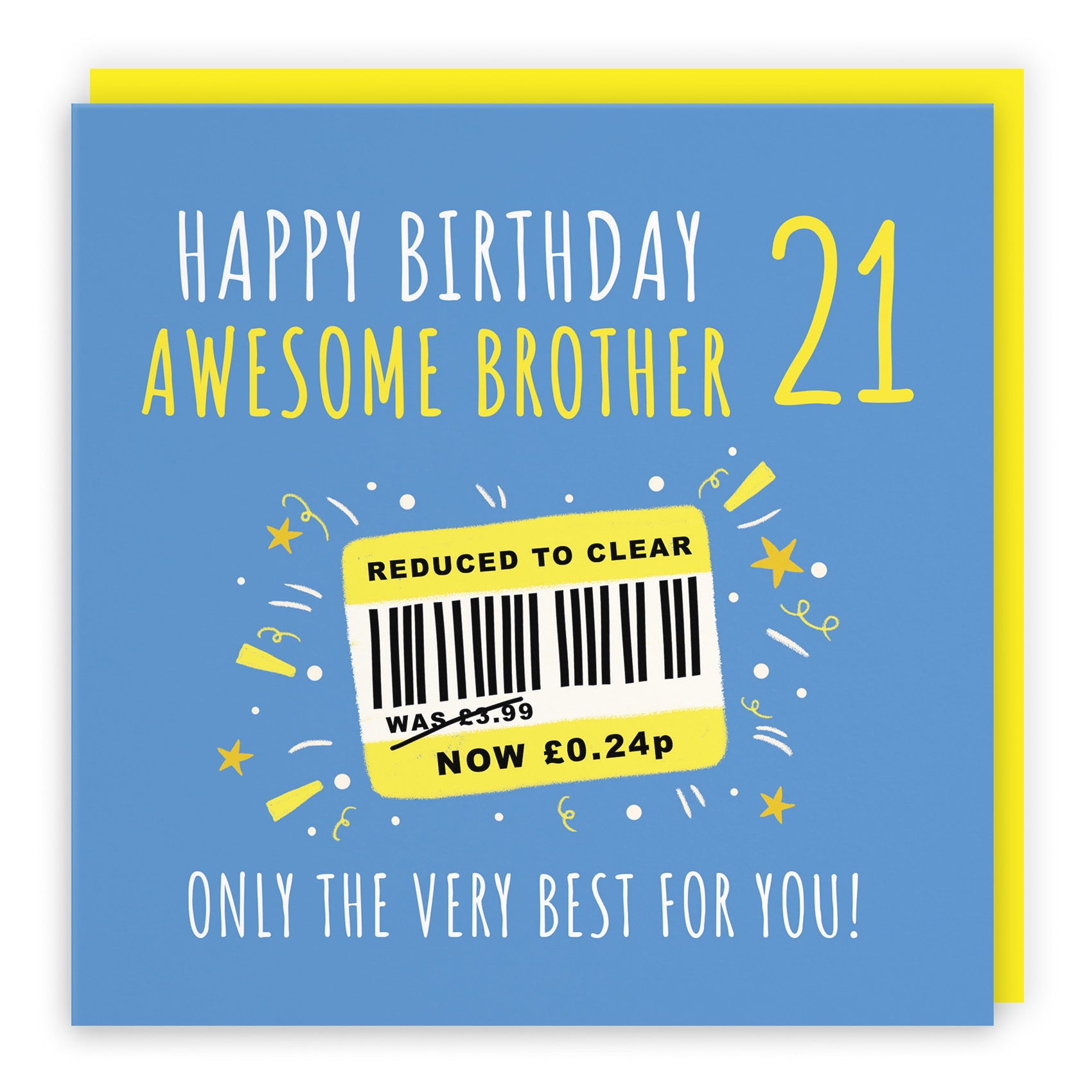 21st Brother Birthday Card Reduced To Clear Moments - Default Title (BS00076)