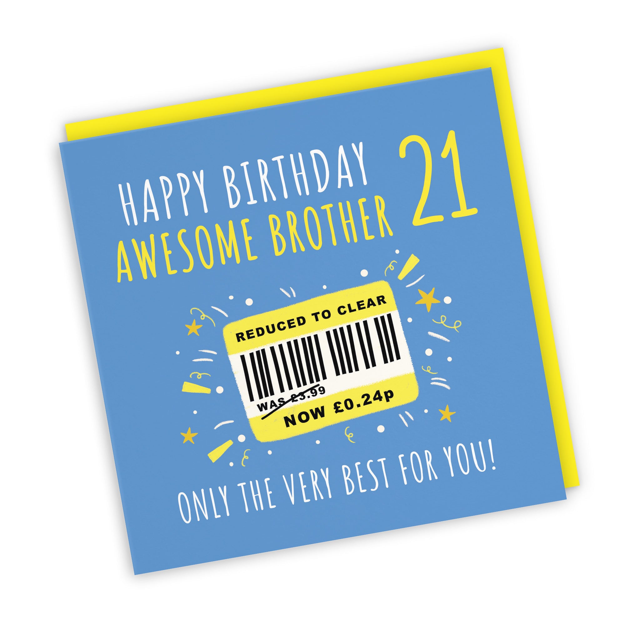 21st Brother Birthday Card Reduced To Clear Moments - Default Title (BS00076)