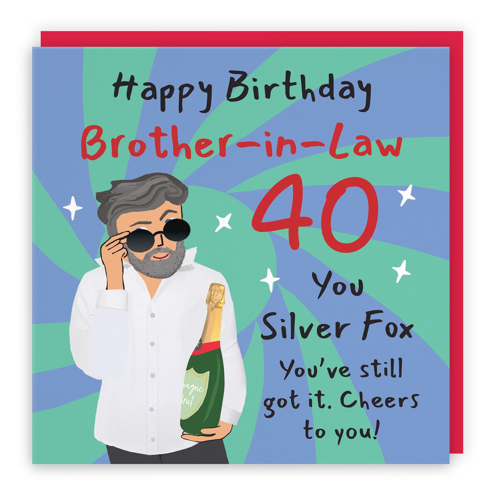 40th Brother-in-Law Birthday Card Cool Dude Laugh Out Loud - Default Title (GK00057)