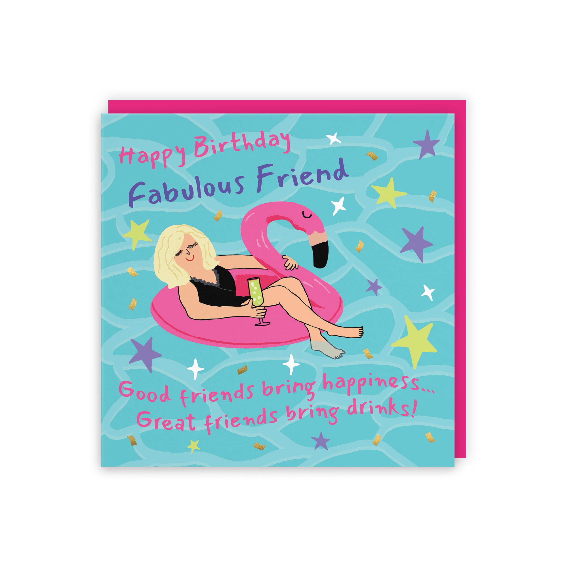 Female Friend Birthday Card Flamingo Float Great Friends Bring Drink Laugh Out Loud - Default Title (GK00362)