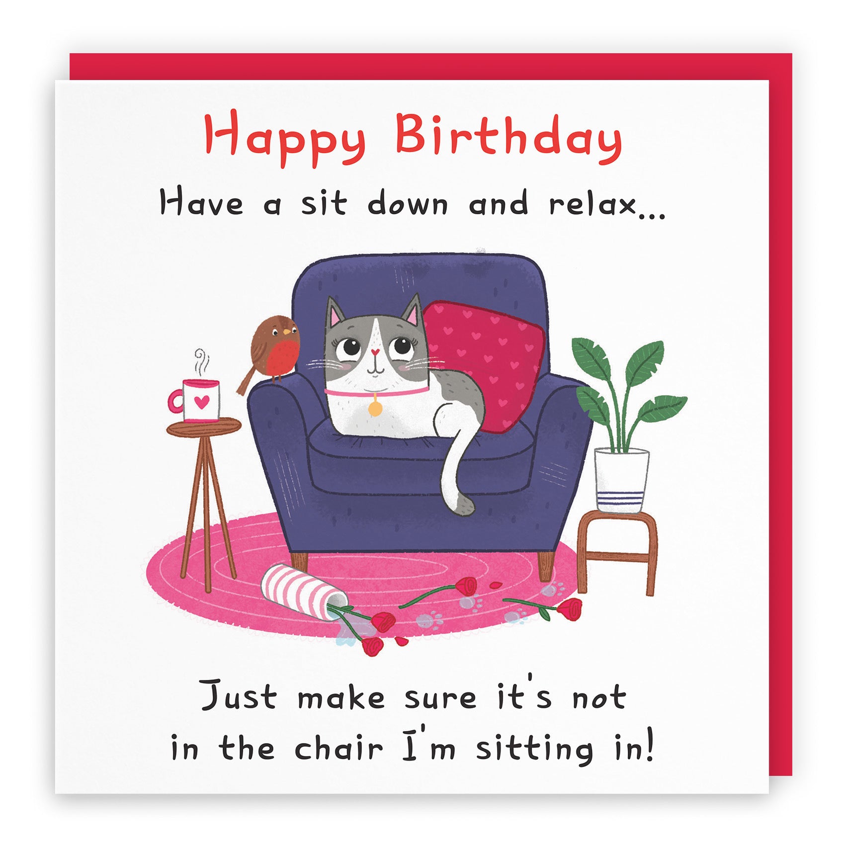 Funny Cat Birthday Card Sit Down And Relax Iconic - Default Title (LG01659)