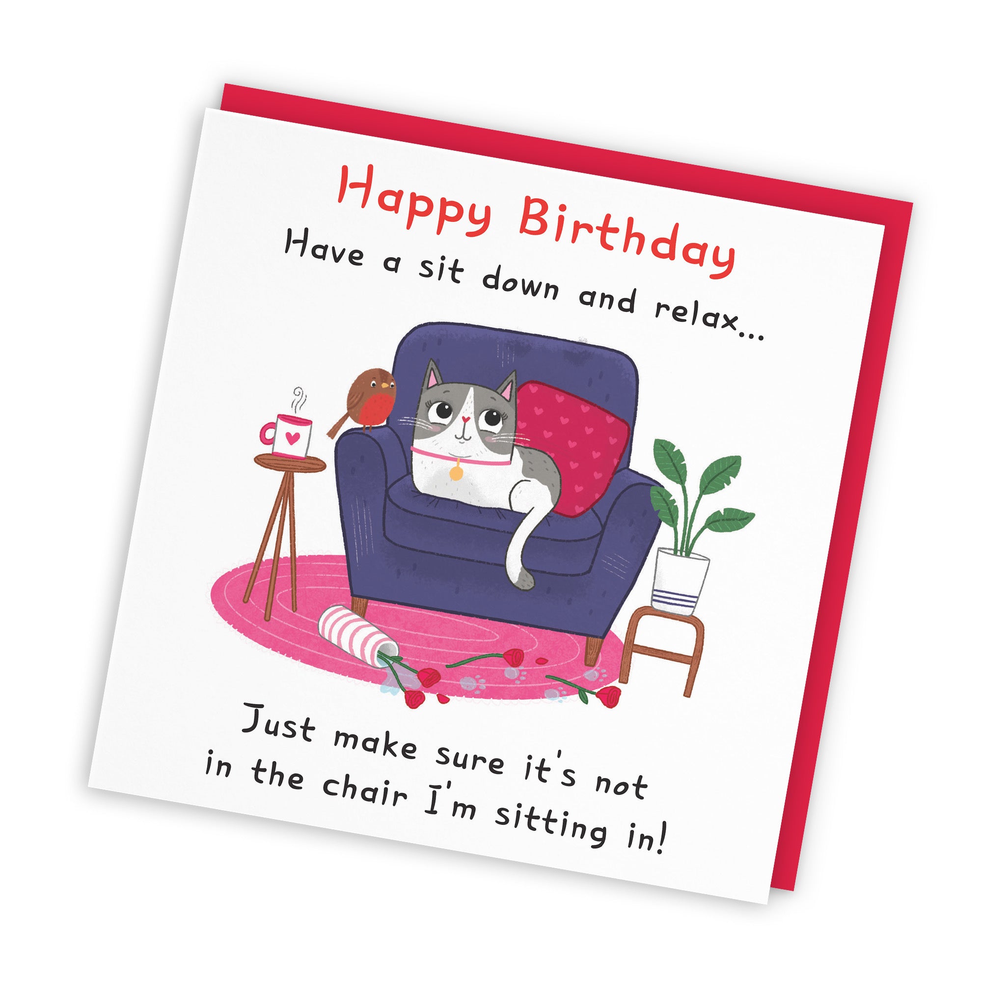 Funny Cat Birthday Card Sit Down And Relax Iconic - Default Title (LG01659)