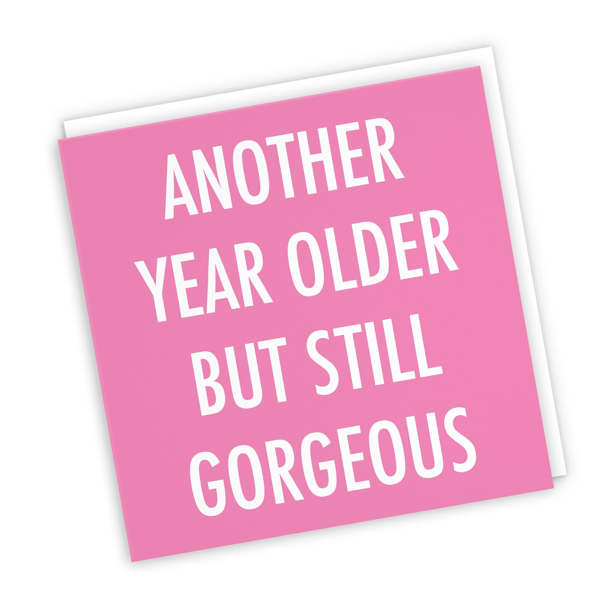 Romantic Birthday Card Another Year Older But Still Gorgeous Urban Colour - Default Title (TH02081)