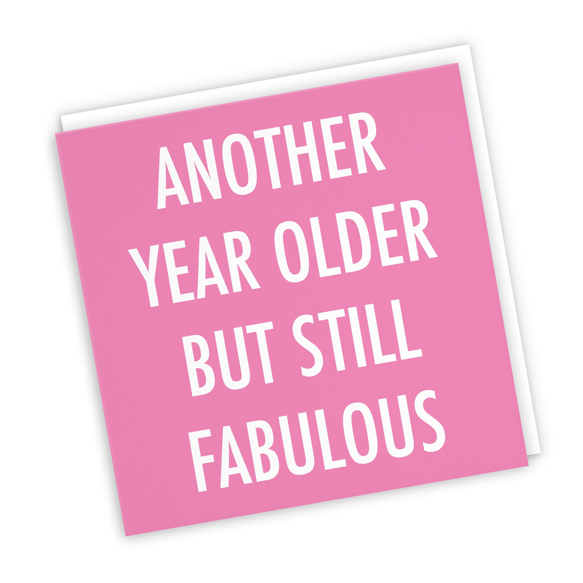 Another Year Older But Still Fabulous Birthday Card Urban Colour - Default Title (TH02089)
