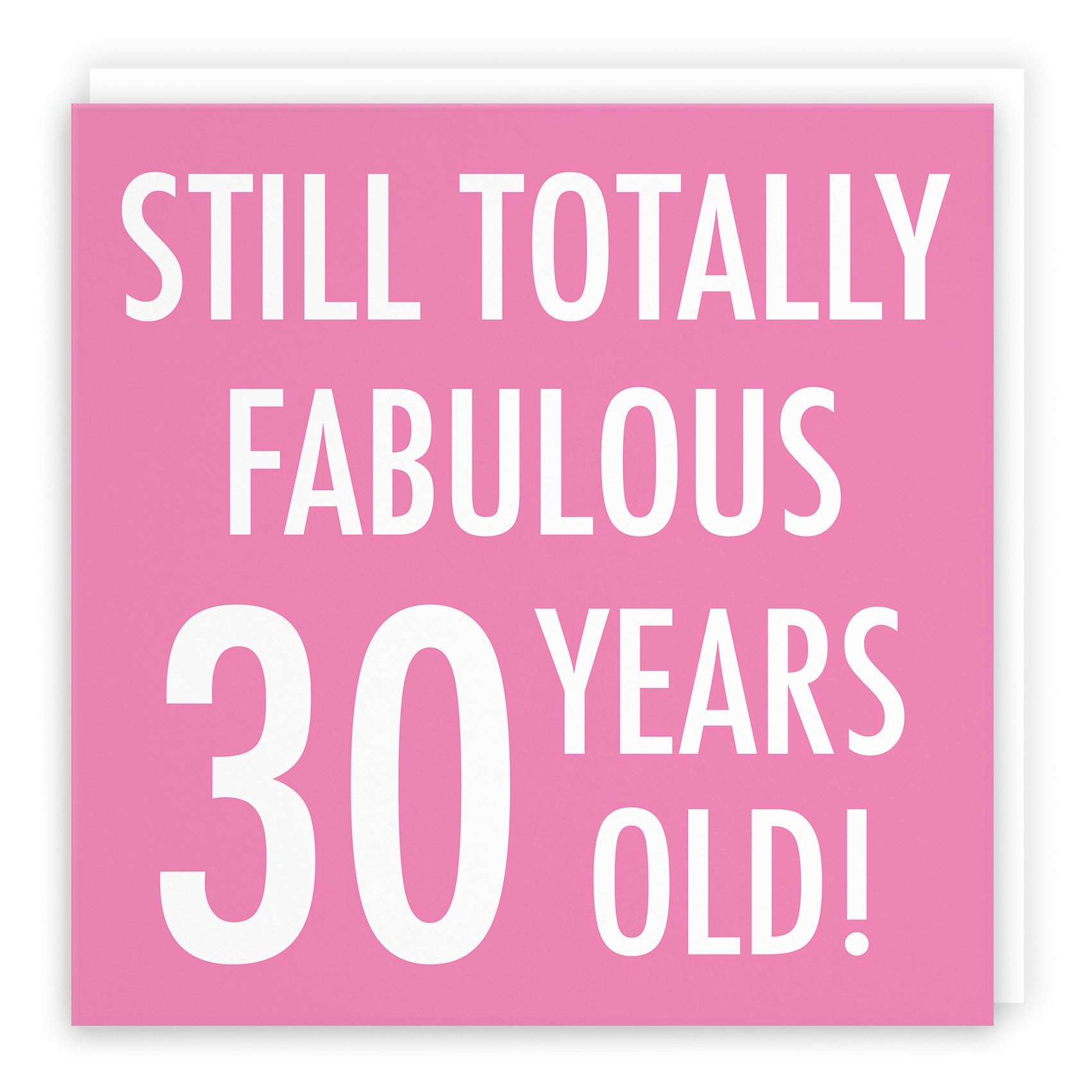 30th Birthday Card Still Totally Fabulous Urban Colour - Default Title (TH02091)