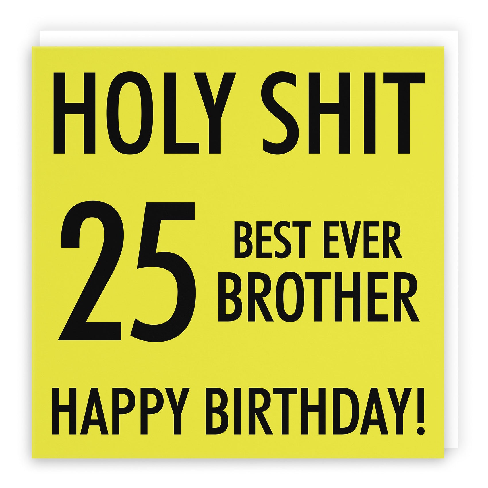 25th Brother Birthday Card Holy Shit - Default Title (TH02279)