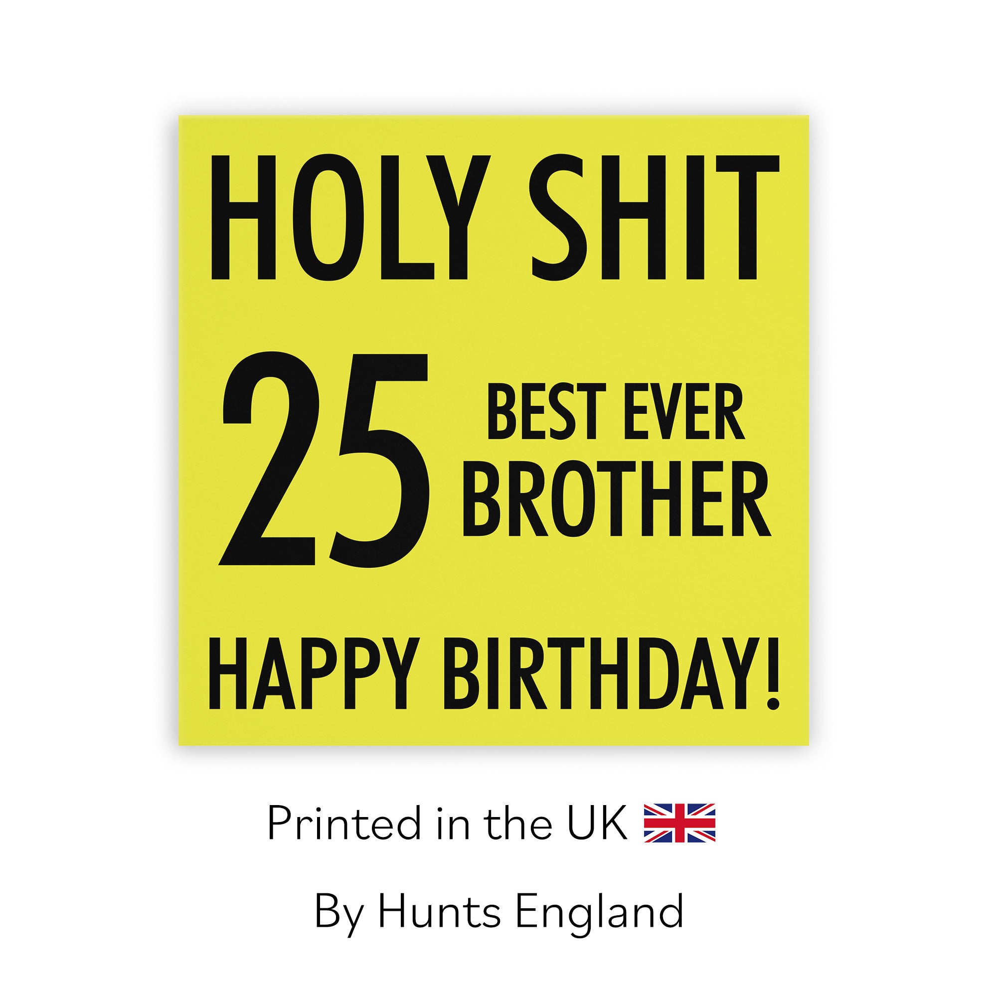 25th Brother Birthday Card Holy Shit - Default Title (TH02279)