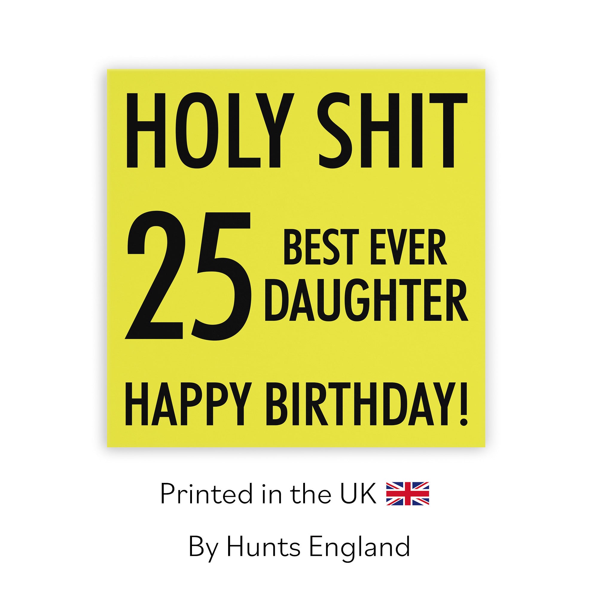 25th Daughter Birthday Card Holy Shit - Default Title (TH02299)