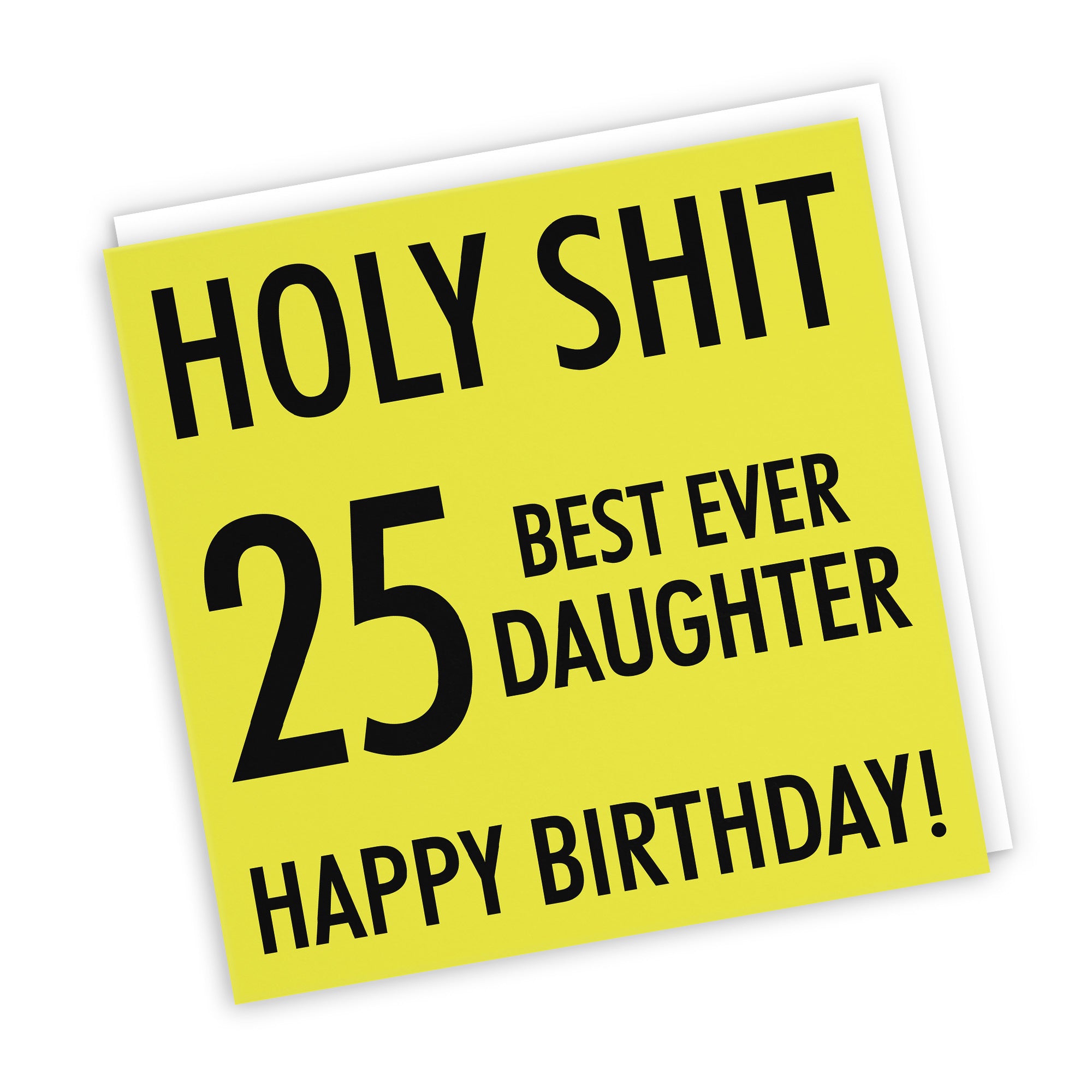 25th Daughter Birthday Card Holy Shit - Default Title (TH02299)