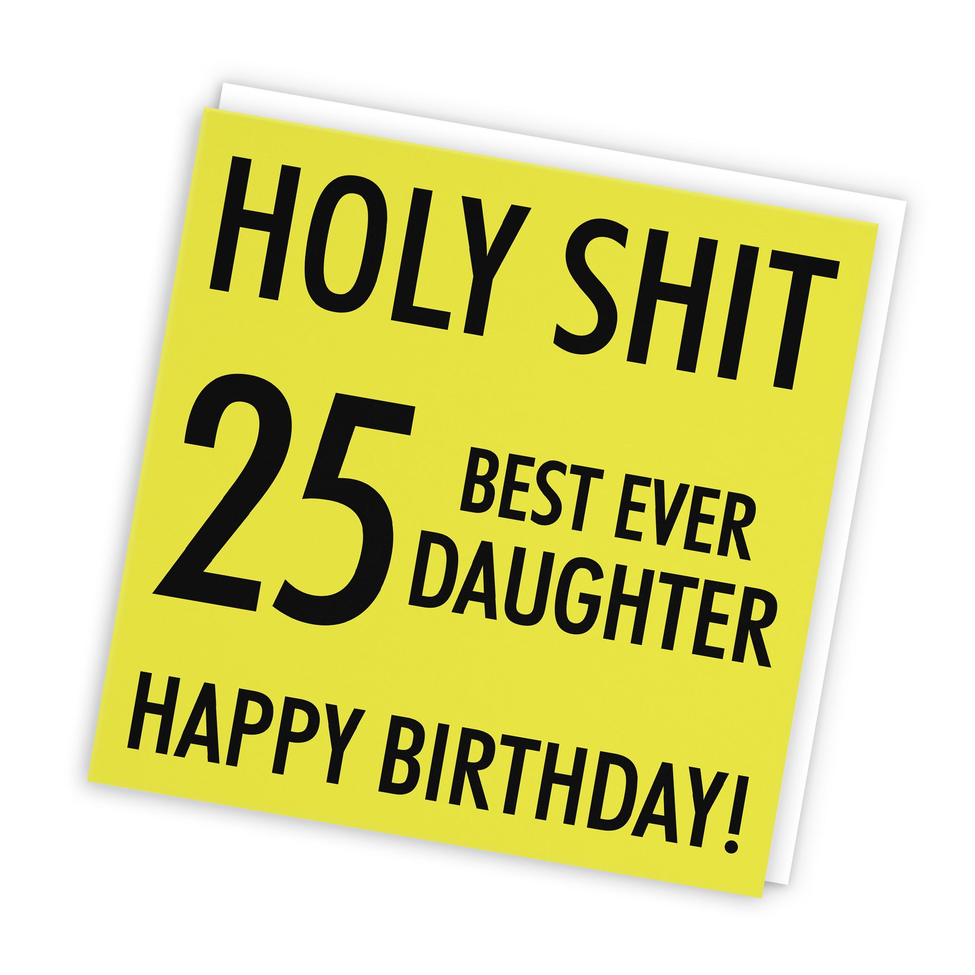 25th Daughter Birthday Card Holy Shit - Default Title (TH02299)