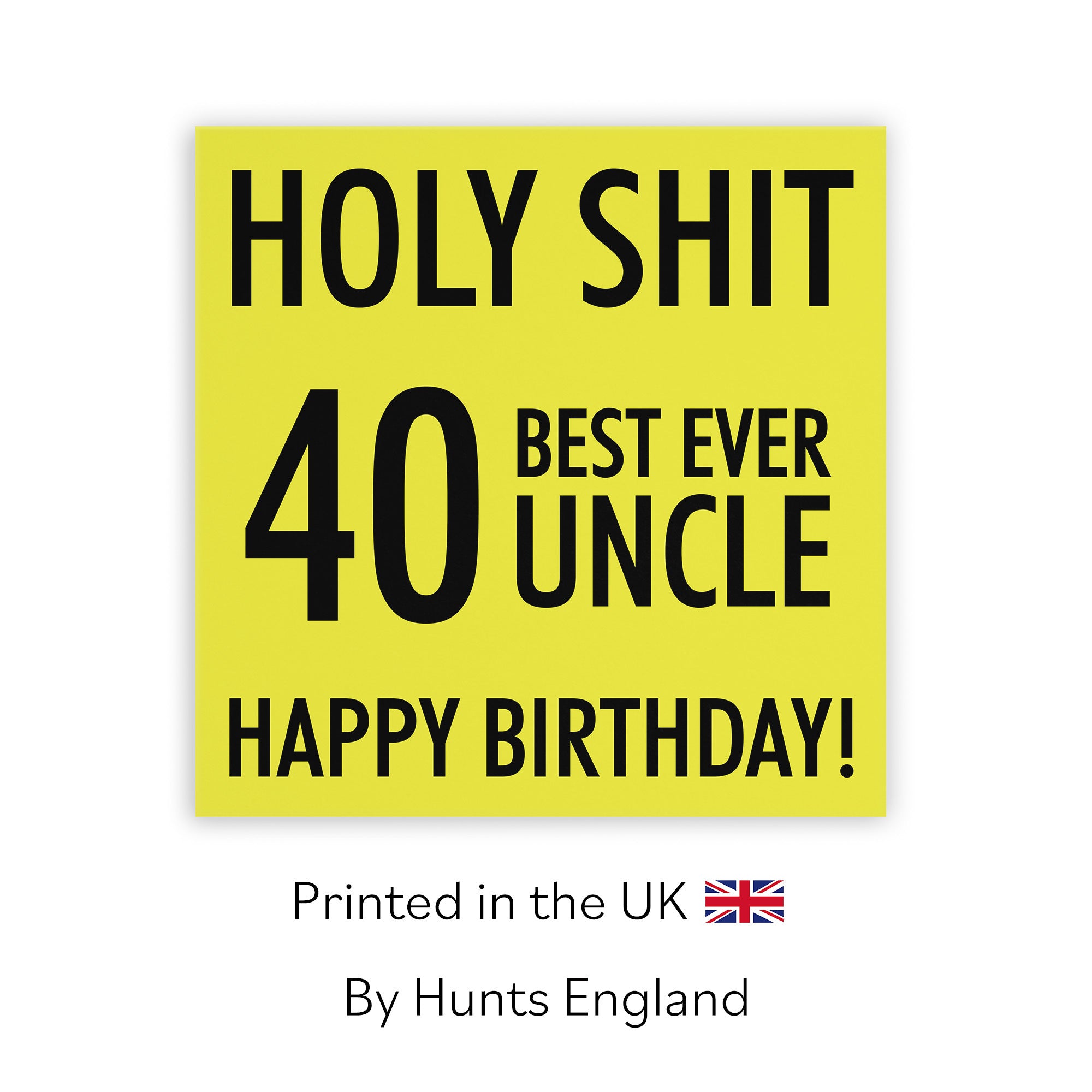 40th Uncle Birthday Card Holy Shit - Default Title (TH02302)