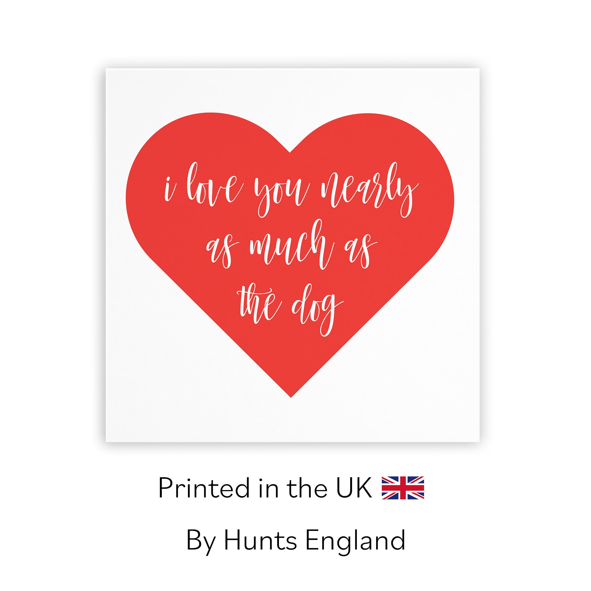 I Love You Nearly As Much As The Dog Card Love Heart - Default Title (TH03290)
